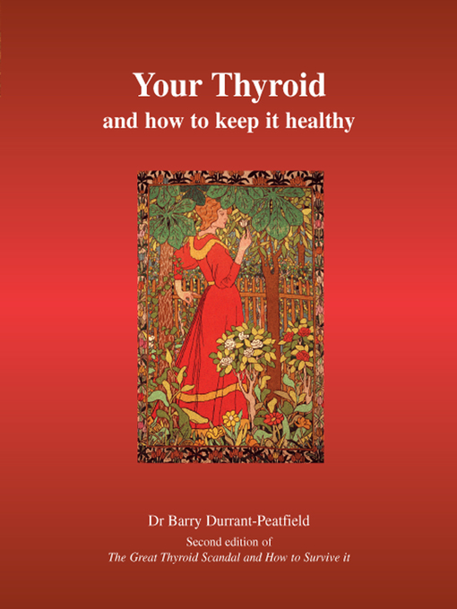 Title details for Your Thyroid and How to Keep it Healthy by Barry Durrant-Peatfield - Available